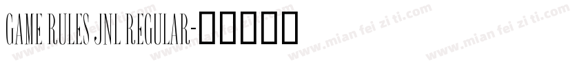 Game Rules JNL Regular字体转换